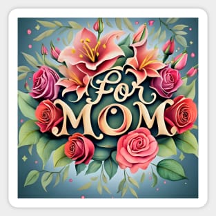 For my mommy Sticker